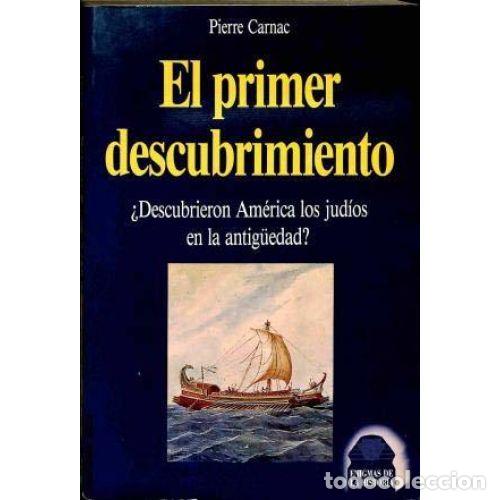 Libros: EL PRIMER DECUBRIMIENTO - CARNAC - Sin Especificar - Foto 1