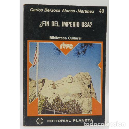 Livros em segunda m&atilde;o: &iquest;EL FIN DEL IMPERIO USA? - CARLOS BERZOSA ALONSO MARTINEZ