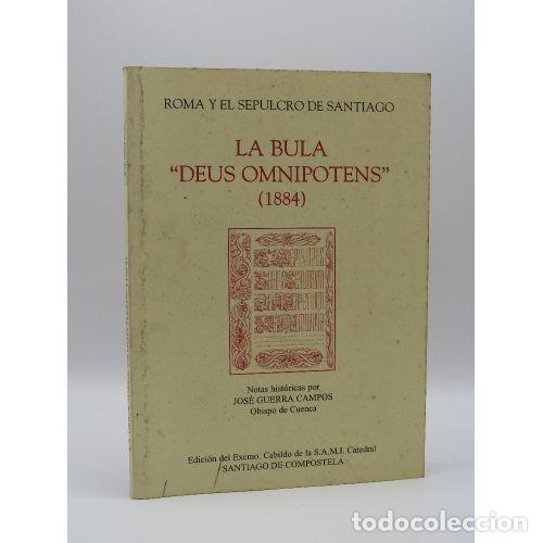 B&uuml;cher: LA BULA DEUS OMNIPOTENS (1884) - GUERRA CAMPOS, JOS&Eacute; (1920-1997) LEON XIII - Sin Especificar