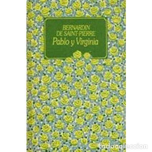 books: PABLO Y VIRGINIA - BERNARDIN DE SAINT PIERRE