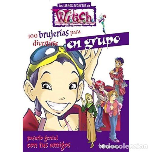 books: 100 BRUJER&Iacute;AS PARA DIVERTIRSE EN GRUPO Y PASARLO GENIAL CON TUS AMIGOS