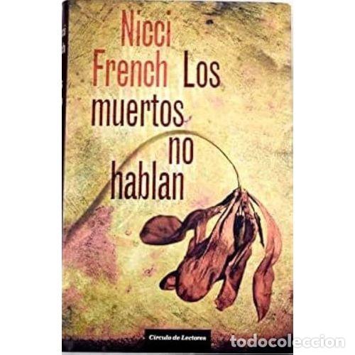 Libri di seconda mano: LOS MUERTOS NO HABLAN - FRENCH, NICCI