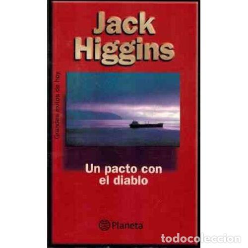 Libros: UN PACTO con el DIABLO - JACK HIGGINS - Sin Especificar - Foto 1