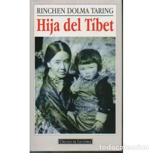 Livros em segunda m&atilde;o: HIJA DEL T&Iacute;BET - TARING, RINCHEN DOLMA