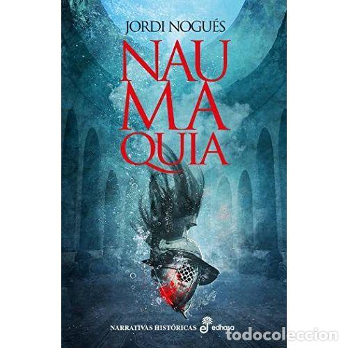 Livros em segunda m&atilde;o: NAUMAQUIA - NOGU&Eacute;S AYMERICH, JORDI