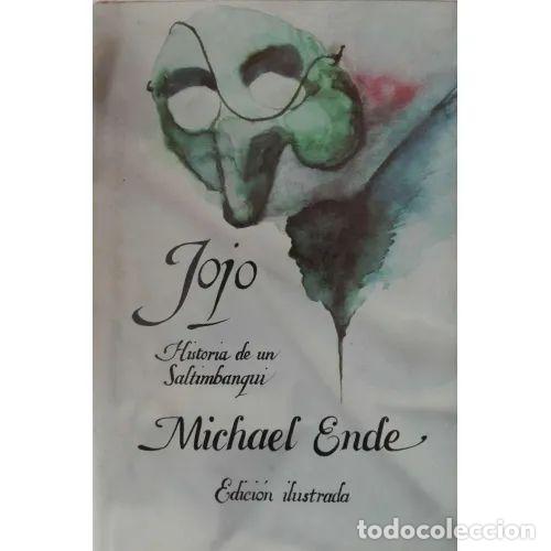 Libros: JOJO HISTORIA DE UN SALTIMBANQUI - MICHAEL ENDE
