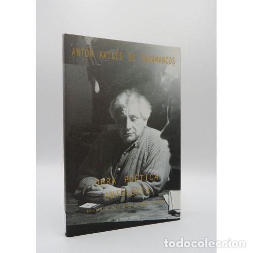 Libri di seconda mano: OBRA PO&Eacute;TICA : ANTOLOX&Iacute;A - AVIL&Eacute;S DE TARAMANCOS, ANT&Oacute;N (1935-1992), , &Aacute;LVAREZ CACCAMO, XOS&Eacute; MAR&Iacute;A, E