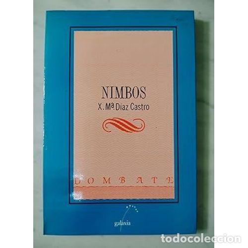 Livres: NIMBOS - D&Iacute;AZ CASTRO, JOS&Eacute; MAR&Iacute;A (1914-1990), ,