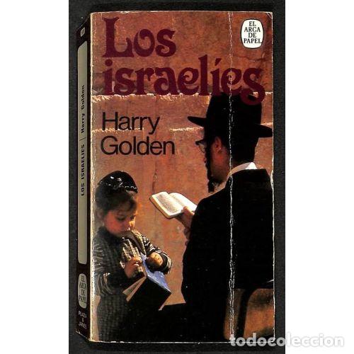 Livres: LOS ISRAELIES - HARRY GOLDEN