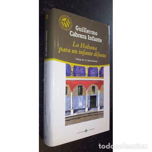 Livres: LA HABANA PARA UN INFANTE DIFUNTO - Cabrera Infante, Guillermo
