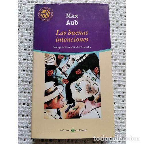 books: LAS BUENAS INTENCIONES - AUB, MAX
