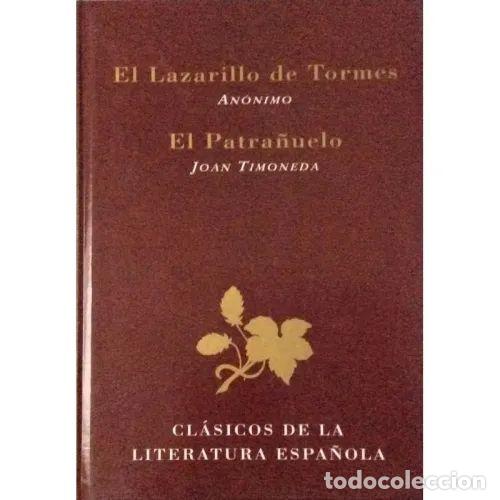 Libros: EL LAZARILLO DE TORMES , EL PATRA&Ntilde;UELO - VARIOS