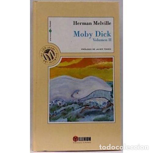 Libros: MOBY DICK VOLUMEN II - HERMAN MELVILLE