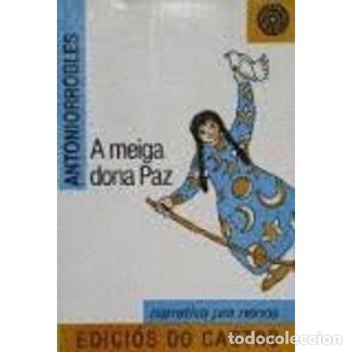B&uuml;cher: MEIGA DONA PAZ, A - ANTONIORROBLES