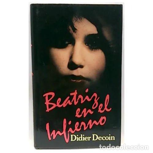 books: BEATRIZ EN EL INFIERNO - DECOIN, DIDIER