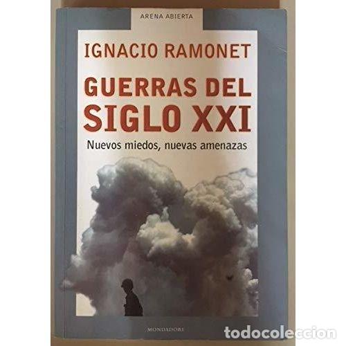 Livros em segunda m&atilde;o: GUERRAS DEL SIGLO XXI : NUEVOS MIEDOS, NUEVAS AMENAZAS - RAMONET, IGNACIO