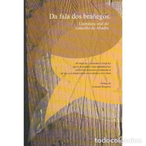 B&uuml;cher: DA FALA DOS BRA&Ntilde;EGOS- LITERATURA ORAL DO CONCELLO DE ABADIN - VV.AA.