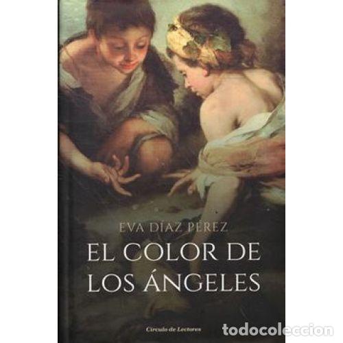 B&uuml;cher: EL COLOR DE LOS ANGELES - EVA DIAZ PEREZ