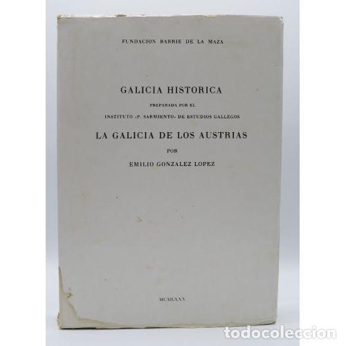 B&uuml;cher: LA GALICIA DE LOS AUSTRIAS I - GONZ&Aacute;LEZ L&Oacute;PEZ, EMILIO