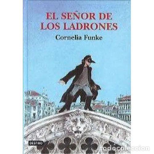 B&uuml;cher: EL SE&Ntilde;OR DE LOS LADRONES - FUNKE, CORNELIA