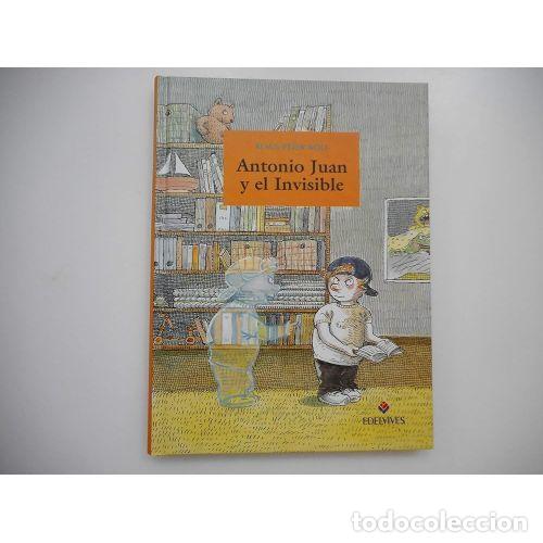 B&uuml;cher: ANTONIO JUAN Y EL INVISIBLE - KLAUS-PETER WOLF