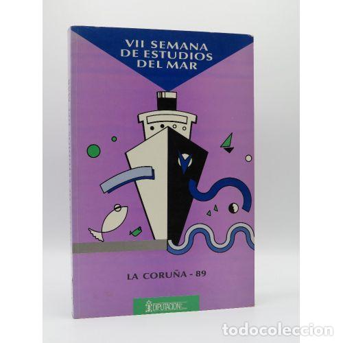 Libros: VII SEMANA de ESTUDIOS del MAR - Sin Especificar - Sin Especificar - Foto 1