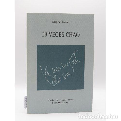 Libros: 39 VECES CHAO - SANDE, MIGUEL (1961) - Sin Especificar - Foto 1