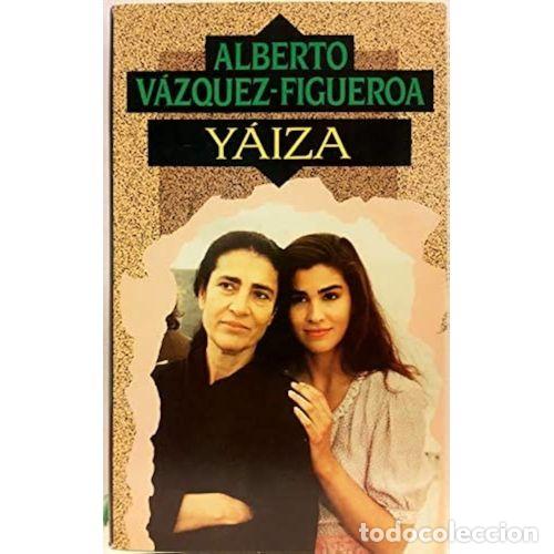 B&uuml;cher: YAIZA - ALBERTO VAZQUEZ FIGUEROA