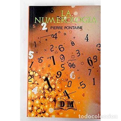 Libri di seconda mano: LA NUMEROLOGIA - PIERRE FONTAINE - Sin Especificar