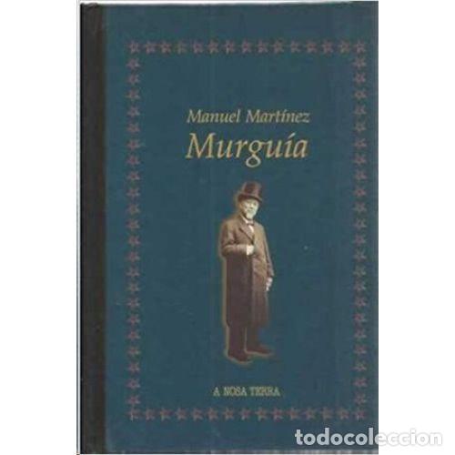 Libros: MANUEL MART&Iacute;NEZ MURGU&Iacute;A - RABU&Ntilde;AL, HENRIQUE (1962-), ,