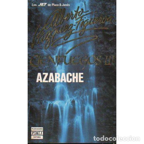 Libros: AZABACHE - VAZQUEZ-FIGUEROA, A.