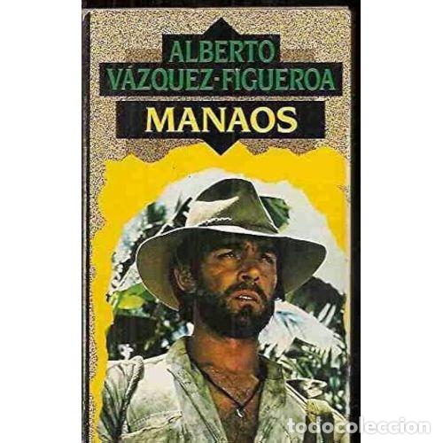 Libros: MANAOS - ALBERTO VAZQUEZ FIGUEROA