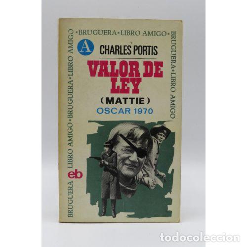 Libros: VALOR DE LEY (MATTIE) OSCAR 1970 - CHARLES PORTIS