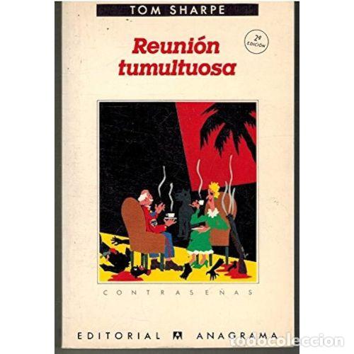 Livres: UNA REUNION TUMULTUOSA - TOM SHARPE