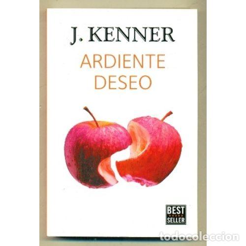 B&uuml;cher: ARDIENTE DESEO - J KENNER
