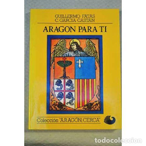 books: ARAGON PARA TI - FATAS GUILLERMO