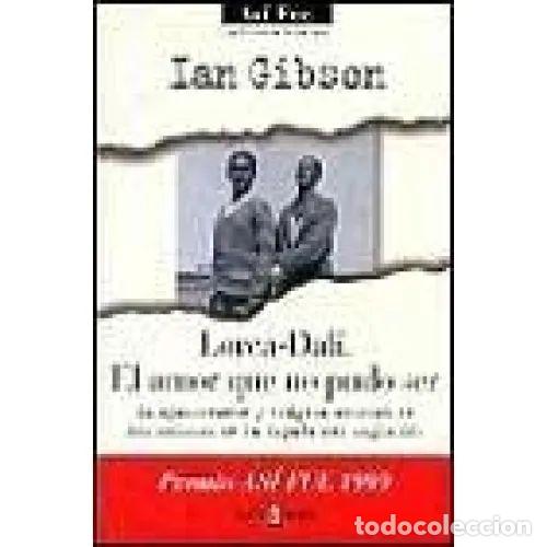 books: LORCA-DALI AMOR QUE NO PUDO SER - GIBSON, IAN