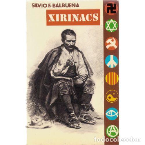 Livros em segunda m&atilde;o: XIRINACS - SILVIO F. BALBUENA - Sin Especificar