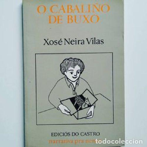B&uuml;cher: O CABALI&Ntilde;O de BUXO - XOSE NEIRA VILAS - Sin Especificar