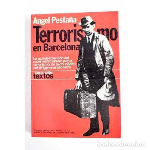 Libros: TERRORISMO EN BARCELONA - PESTA&Ntilde;A ANGEL