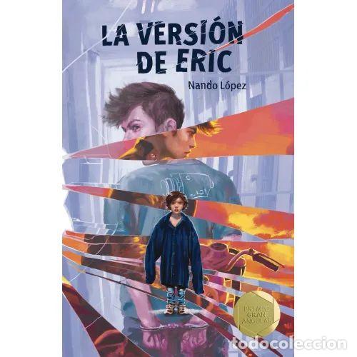 Libros: LA VERSI&Oacute;N DE ERIC - LO&acute;PEZ, NANDO