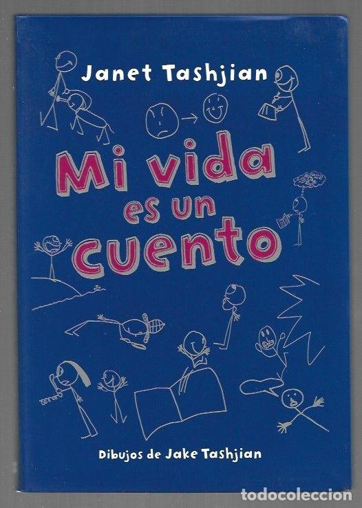 B&uuml;cher: MI VIDA ES UN CUENTO - TASHJIAN, JANET