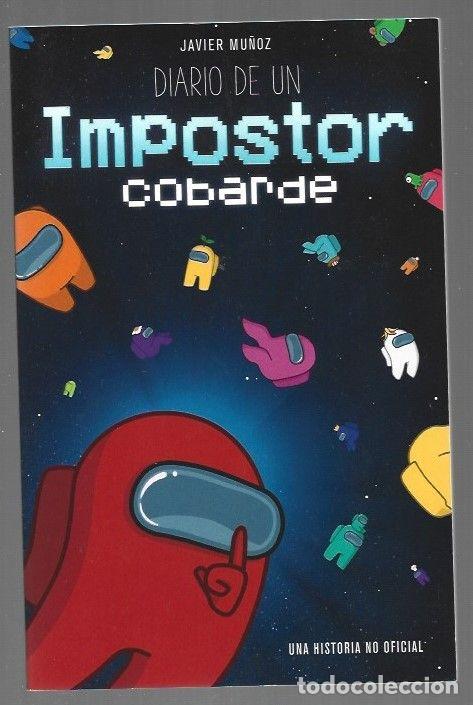 Libros: DIARIO DE UN IMPOSTOR COBARDE - MU&Ntilde;OZ, JAVIER - Foto 1