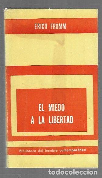 Libros: MIEDO A LA LIBERTAD - EL - FROMM, ERICH