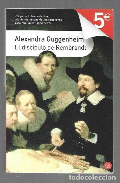 Libros: DISCIPULO DE REMBRANDT - EL - GUGGENHEIM, ALEXANDRA