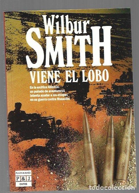 Libros: VIENE EL LOBO - SMITH, WILBUR - Foto 1