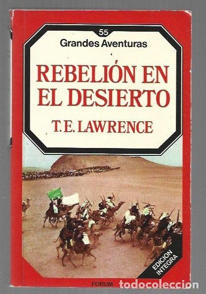 Livros em segunda m&atilde;o: REBELION EN EL DESIERTO - T. E. LAWRENCE (LAWRENCE DE ARABIA)