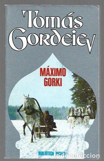 B&uuml;cher: TOMAS GORDEIEV - GORKI, MAXIMO