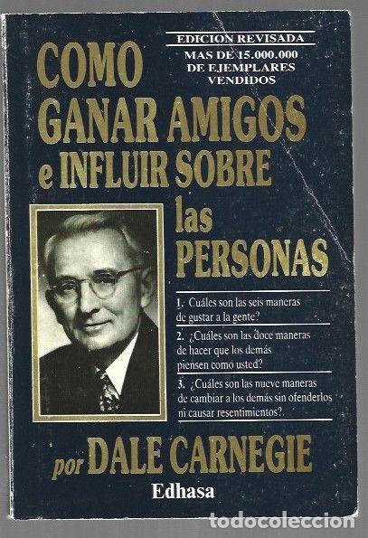 Libri di seconda mano: COMO GANAR AMIGOS E INFLUIR SOBRE LAS PERSONAS - CARNEGIE, DALE