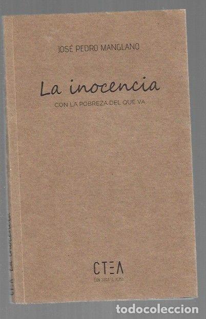B&uuml;cher: INOCENCIA - LA. CON LA POBREZA DEL QUE VA - MANGLANO, JOSE PEDRO